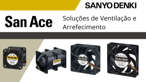 San Ace - ventiladores da Sanyo Denki